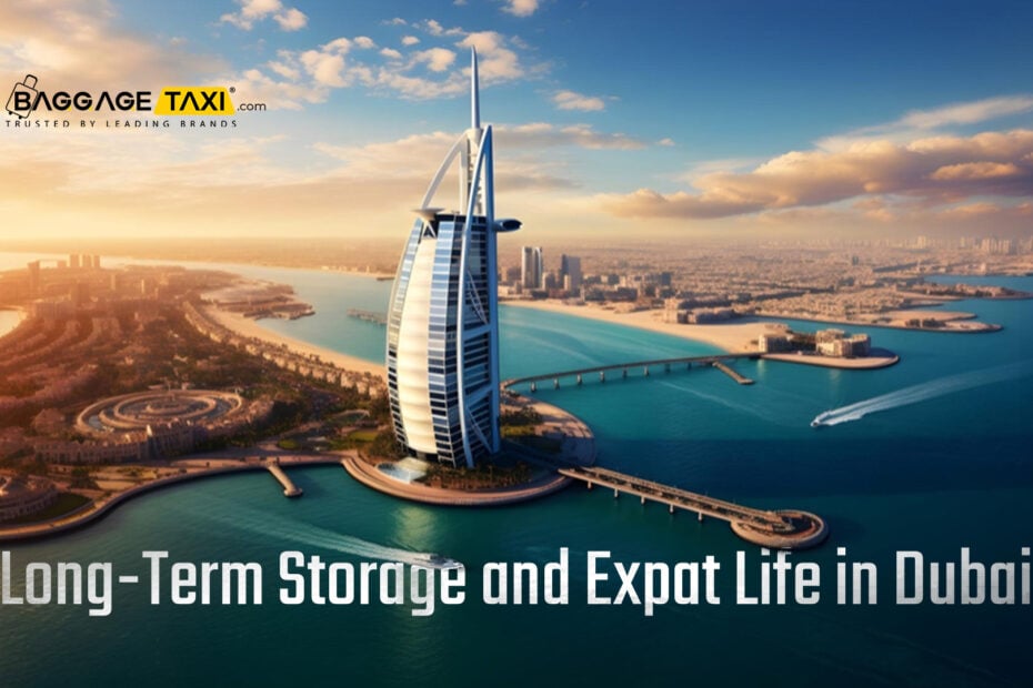 Long-Term Storage and Expat Life in Dubai