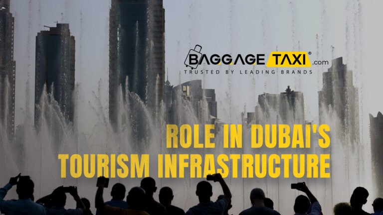 baggagetaxis-role-in-dubais-tourism-infrastructure