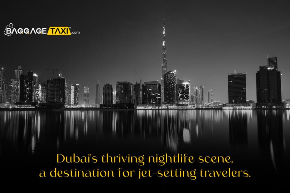 Dubai&#8217;s Nightlife Scene for the Jet-Setting Traveler