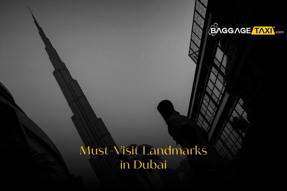 Must-Visit Landmarks in Dubai