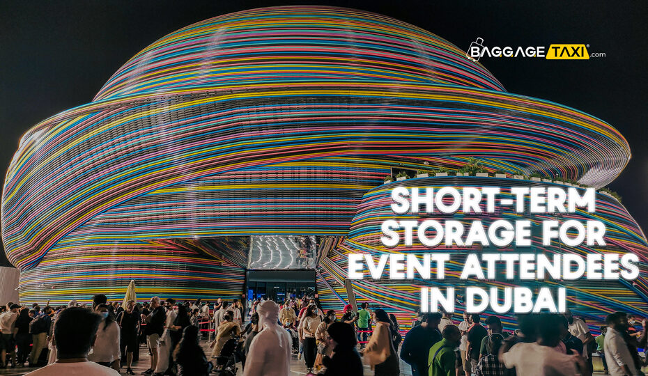 Short-Term Storage for Event Attendees in Dubai