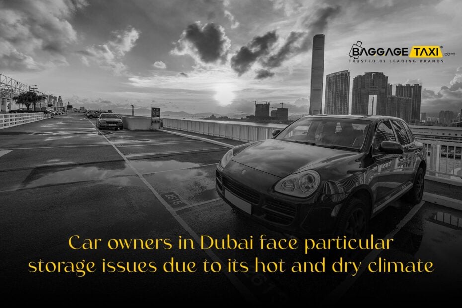 Car Storage: Climate Control Considerations in Dubai