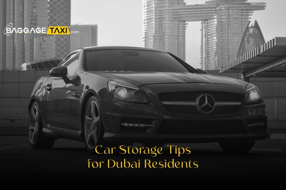 Car Storage Tips for Dubai Residents