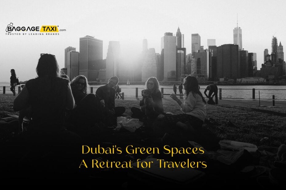 Dubai&#8217;s Green Spaces: A Retreat for Travelers